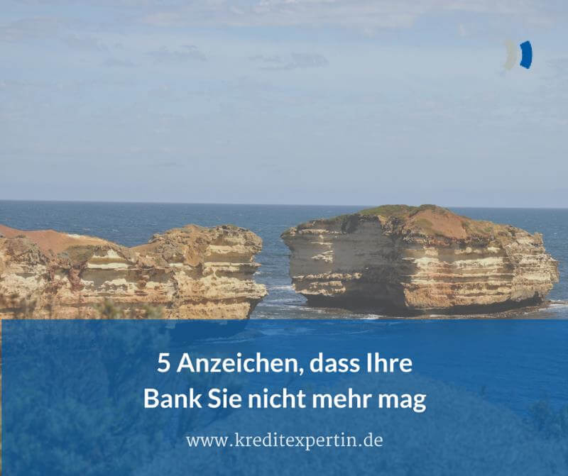 Beziehungskrise? – 5 Anzeichen, dass Ihre Bank Sie nicht mehr mag!